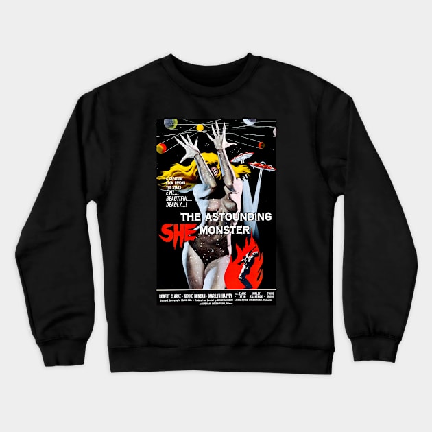 The Astounding She Monster (1958) Crewneck Sweatshirt by Scum & Villainy